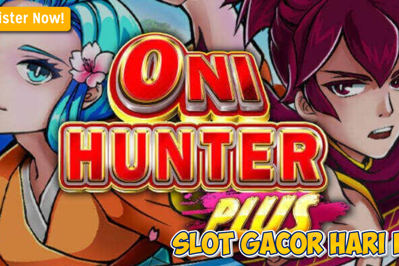 Langkah Tepat Meraih Maxwin di Oni Hunter Plus !